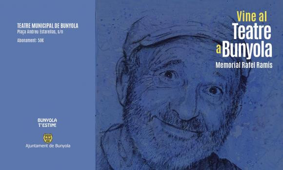 Vine al Teatre a Bunyola. Memorial Rafel Ramis